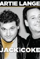 Watch Lange: Jack and Coke Online